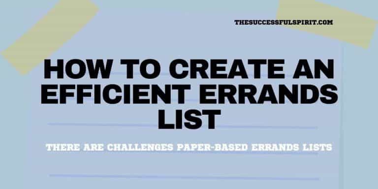 How to Create an Efficient Errands List
