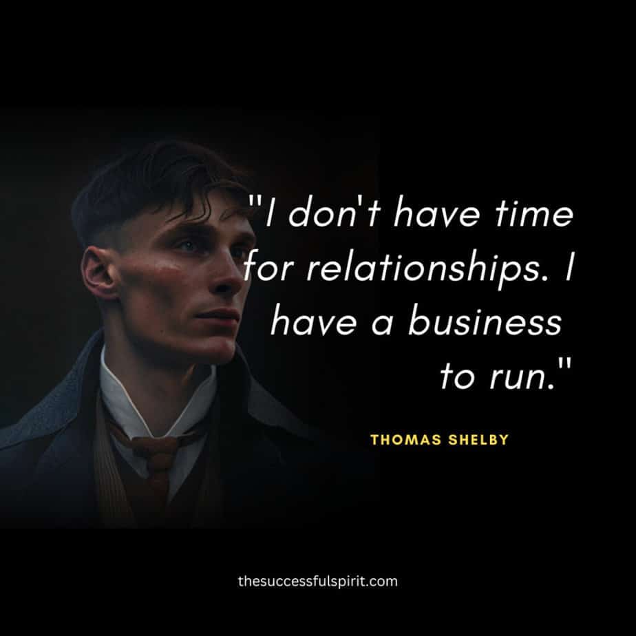 45 Thomas Shelby quotes: Wisdom, Leadership, Love, and Strategy