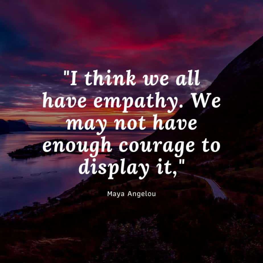 Maya Angelou empathy