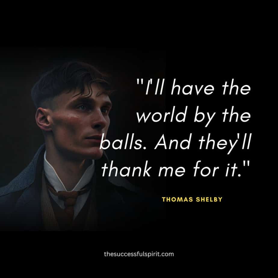 45 Thomas Shelby quotes: Wisdom, Leadership, Love, and Strategy