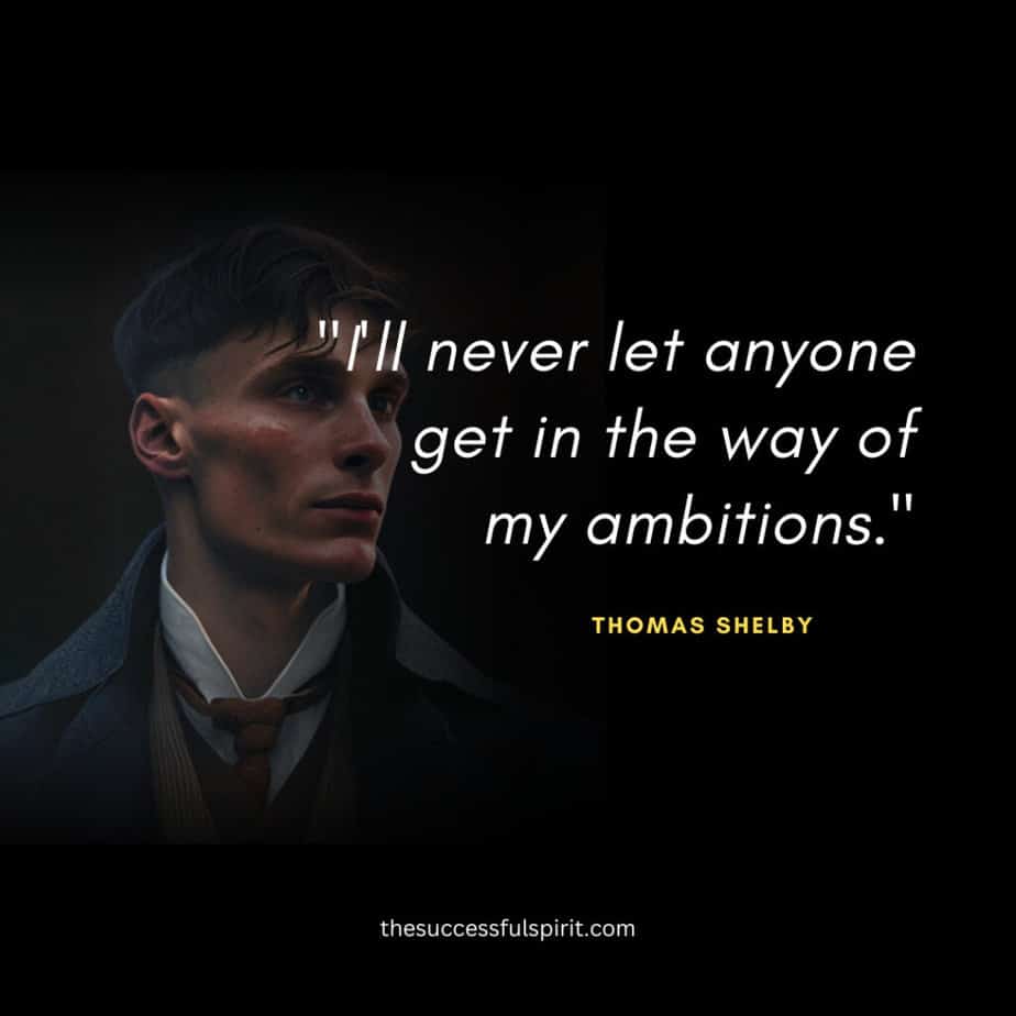 45 Thomas Shelby quotes: Wisdom, Leadership, Love, and Strategy