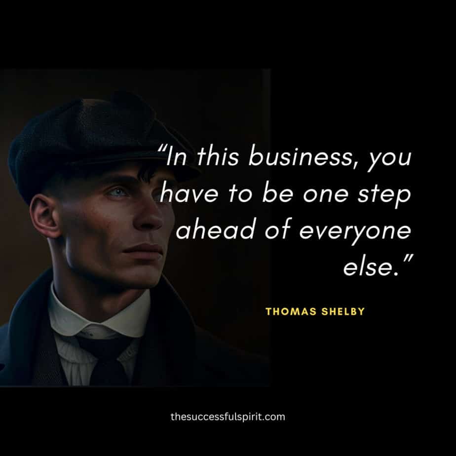 45 Thomas Shelby quotes: Wisdom, Leadership, Love, and Strategy