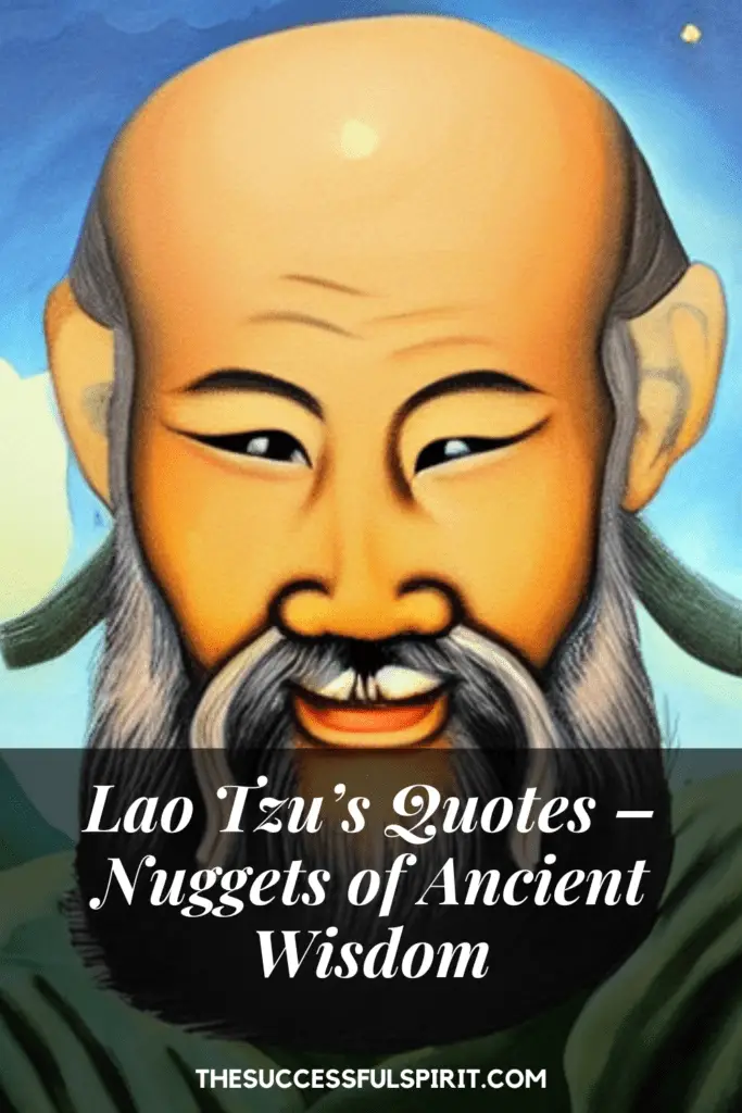 Lao Tzu's Quotes - Nuggets of Ancient Wisdom
