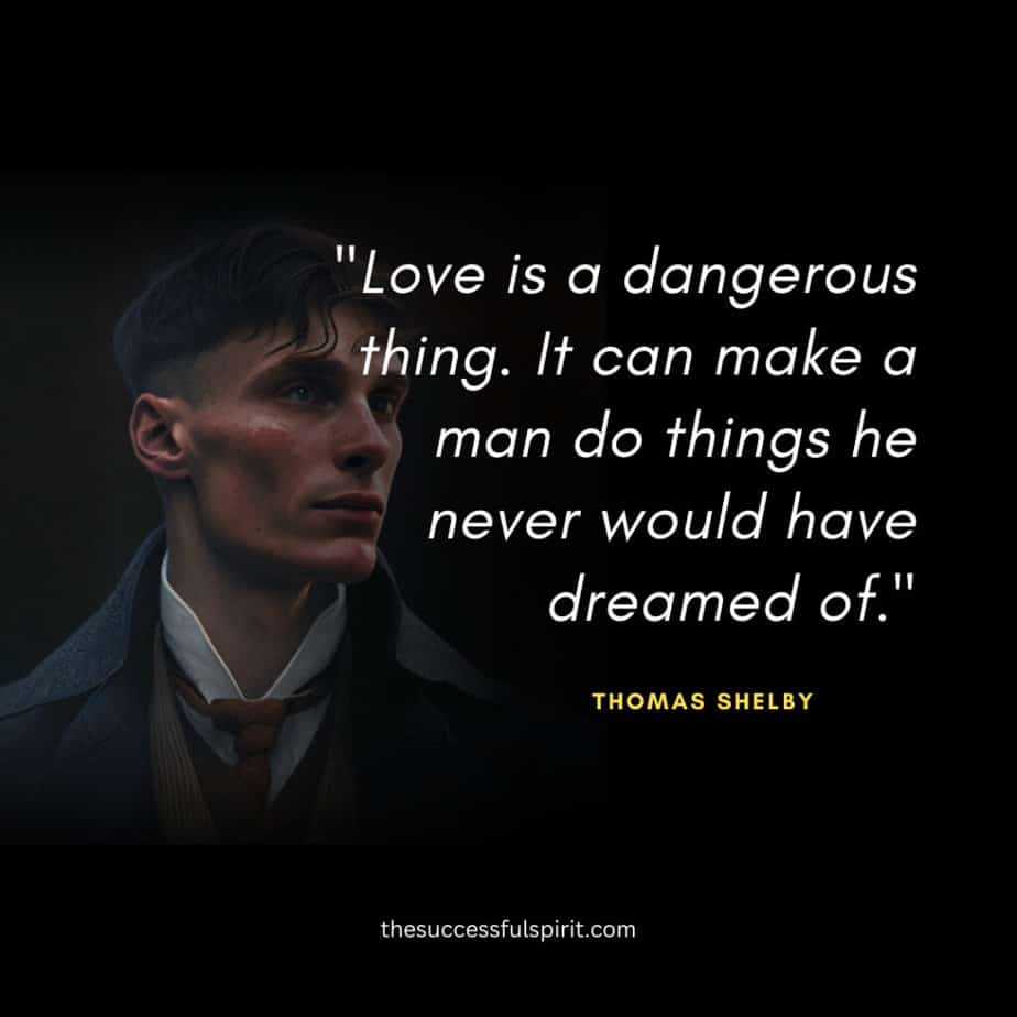 45 Thomas Shelby quotes: Wisdom, Leadership, Love, and Strategy