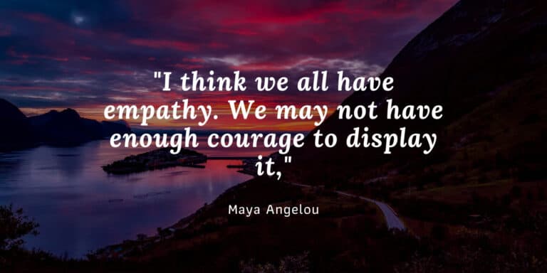 Maya Angelou empathy