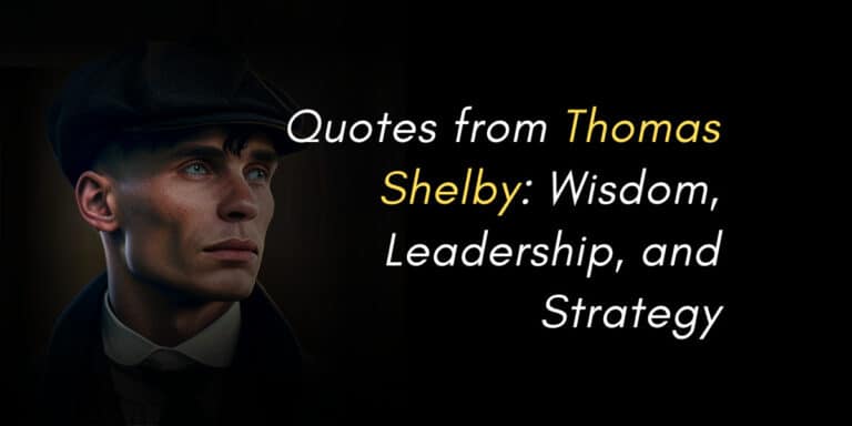Quotes_from_Thomas_Shelby