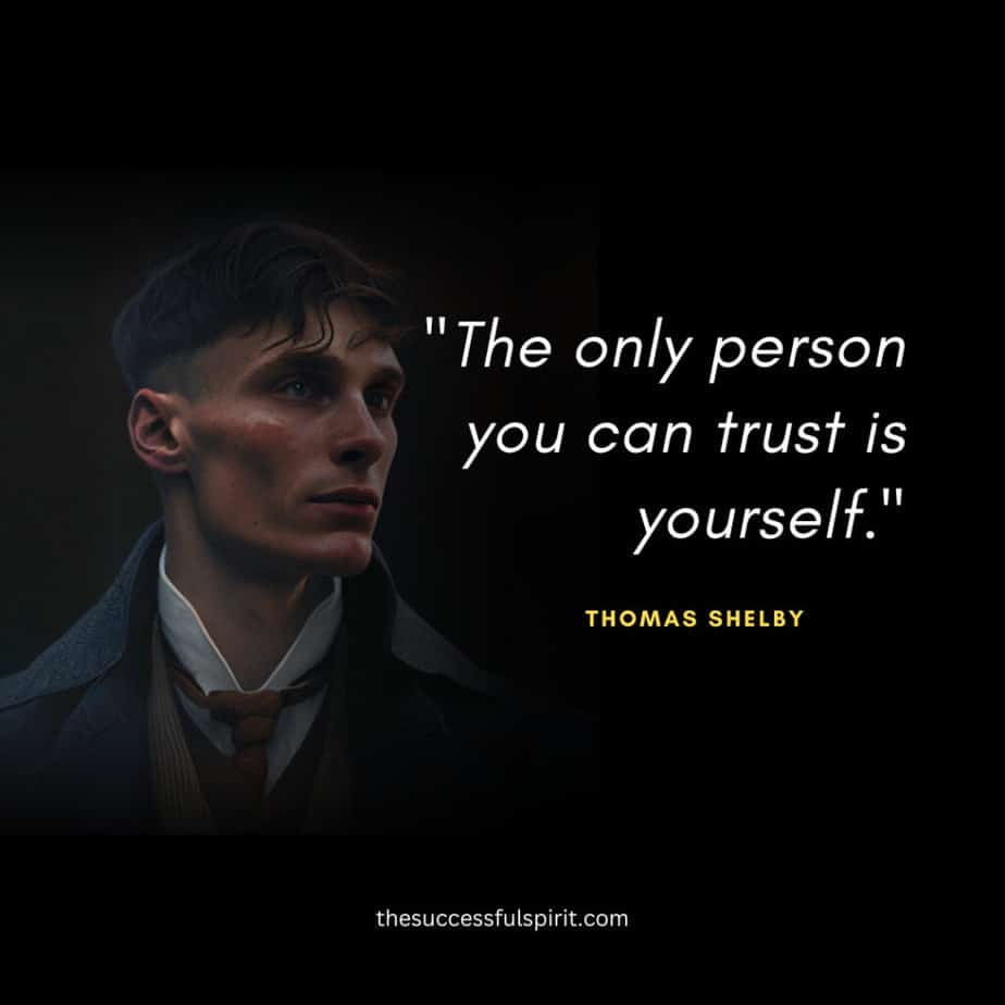 45 Thomas Shelby quotes: Wisdom, Leadership, Love, and Strategy