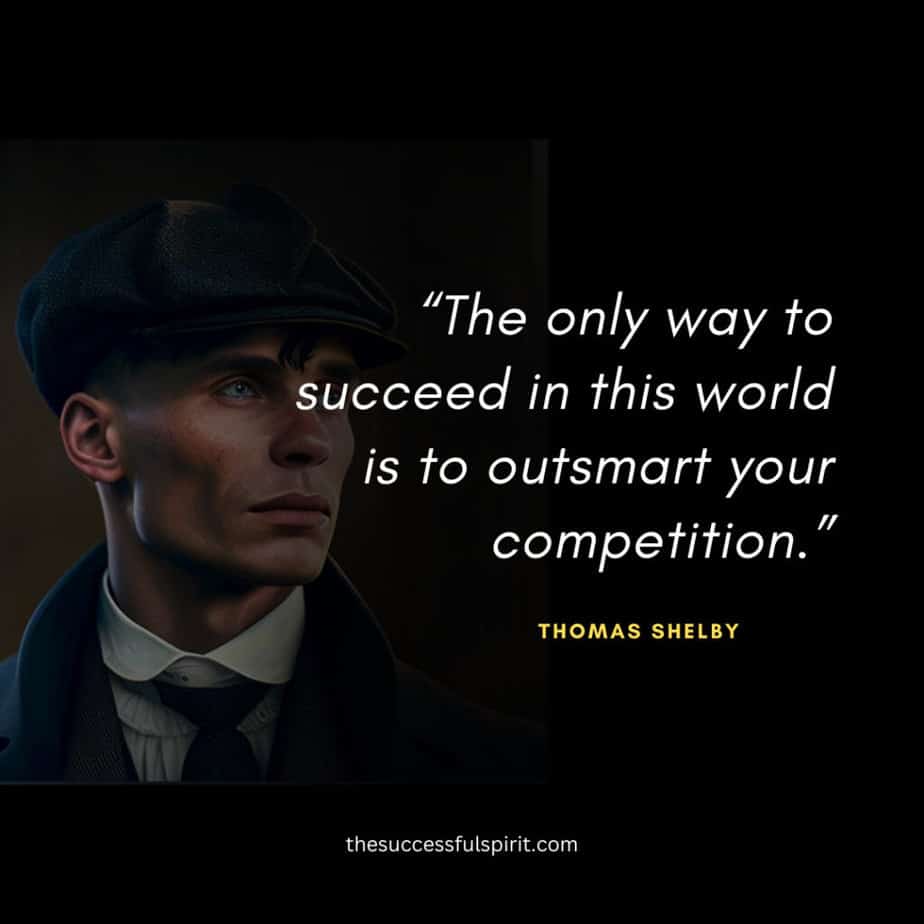 45 Thomas Shelby quotes: Wisdom, Leadership, Love, and Strategy