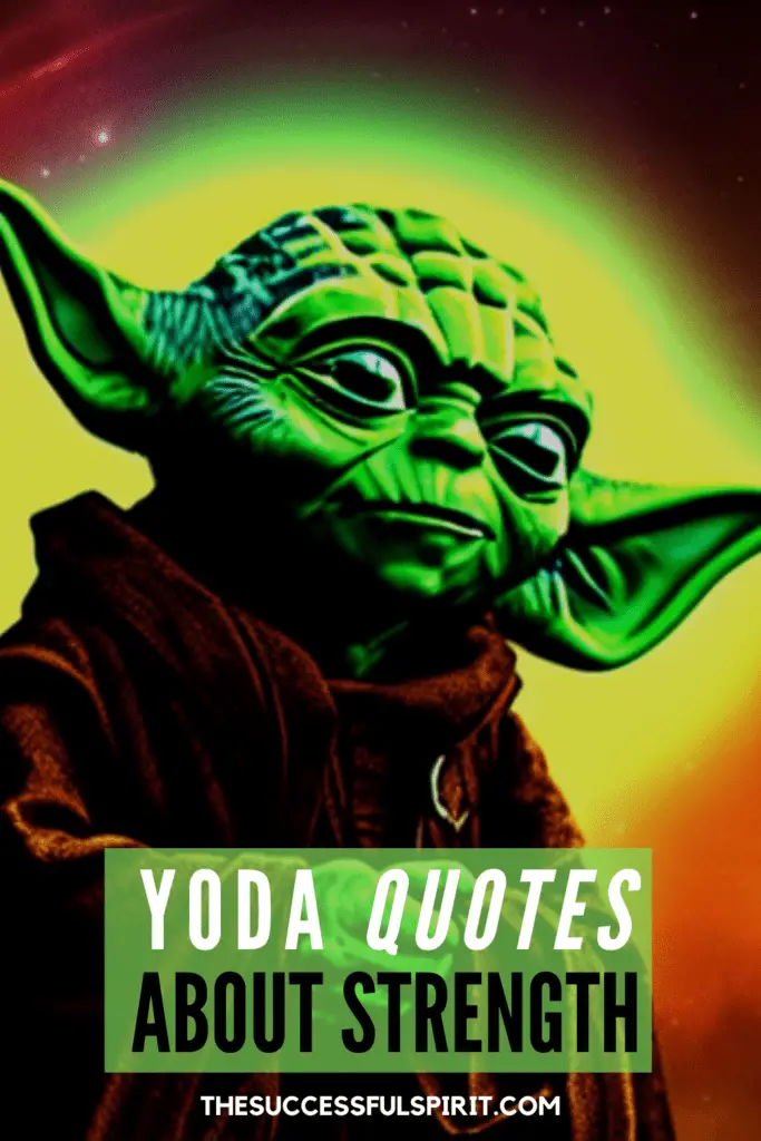 Yoda Quotes About Strength to Inspire You 2 Best_Yoda_Quotes_About_Strength