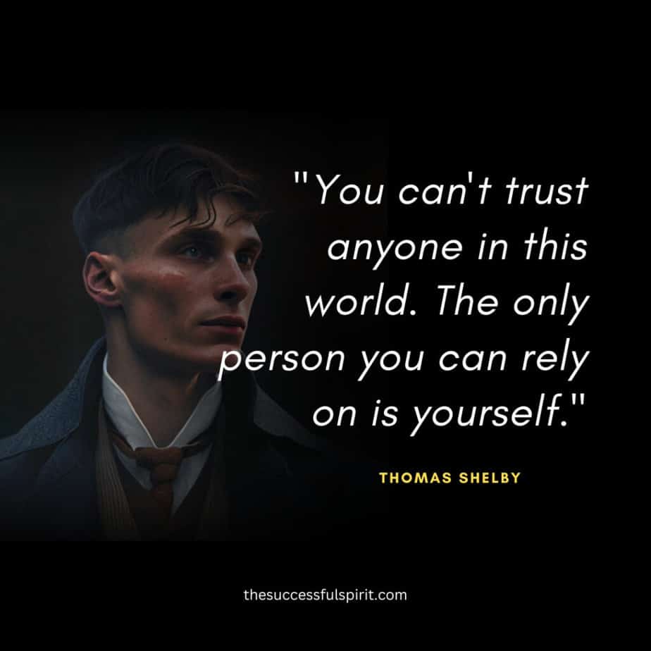 45 Thomas Shelby quotes: Wisdom, Leadership, Love, and Strategy