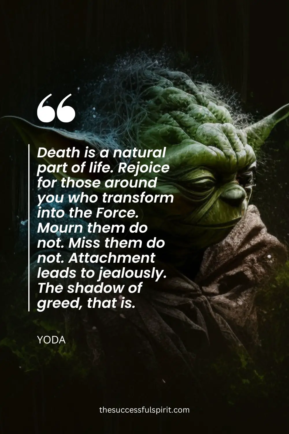 Death Is A Natural Part Of Life Yoda