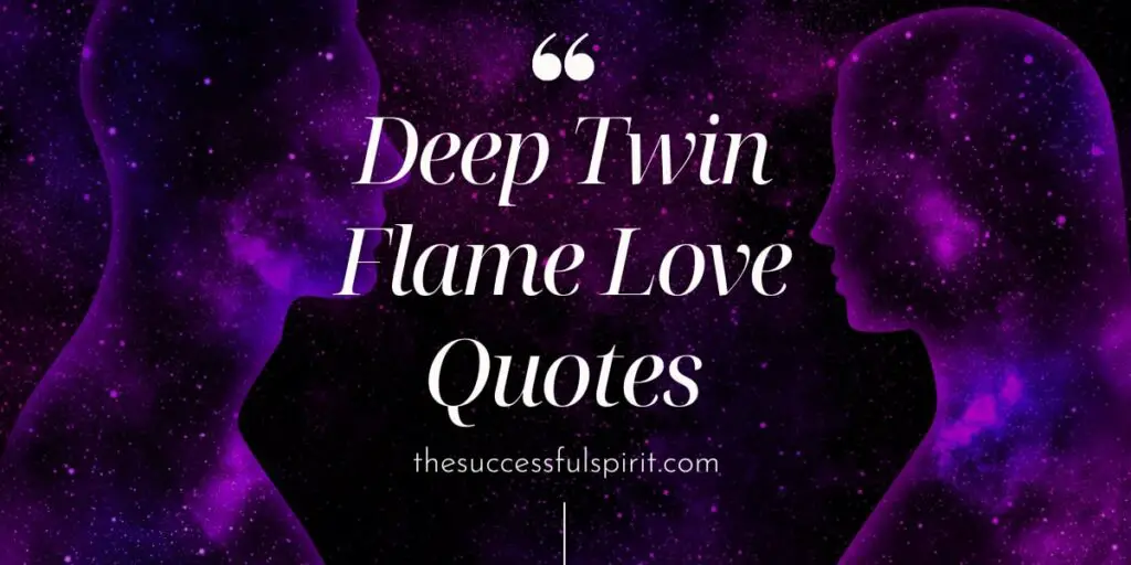 The Power of Two: Inspirational Twin Flames Quotes