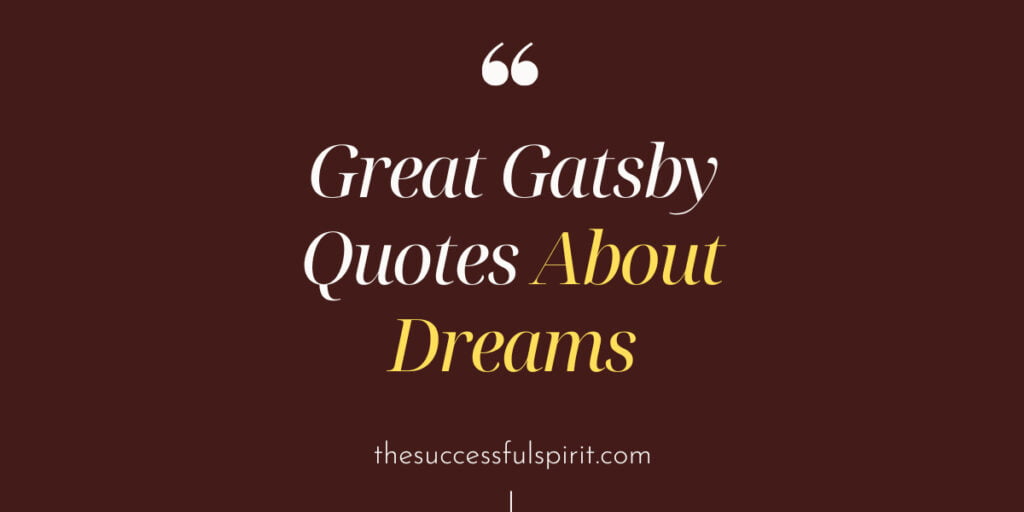 Unforgettable Quotes Of Great Gatsby