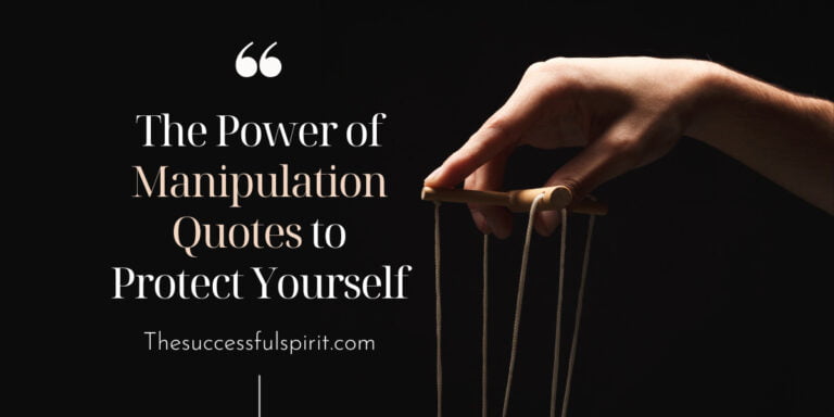 The Power Of Manipulation Quotes To Protect Yourself