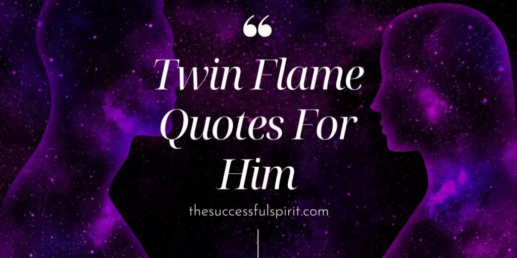 The Power of Two: Inspirational Twin Flames Quotes