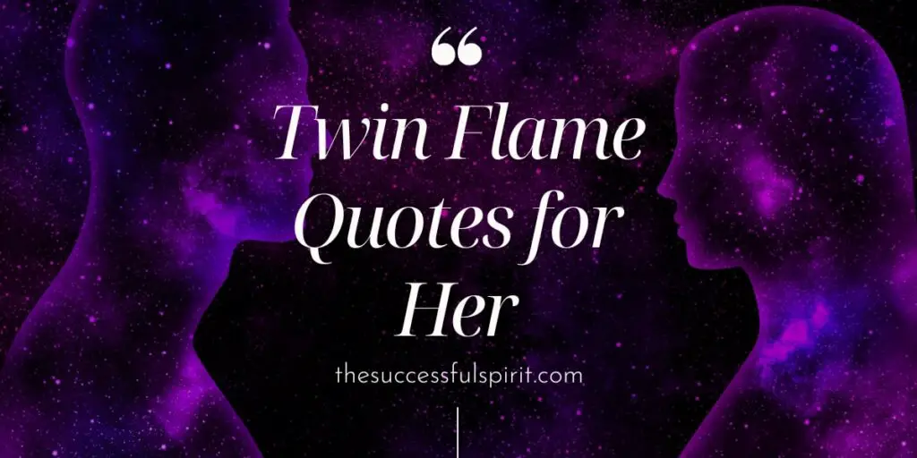 The Power of Two: Inspirational Twin Flames Quotes