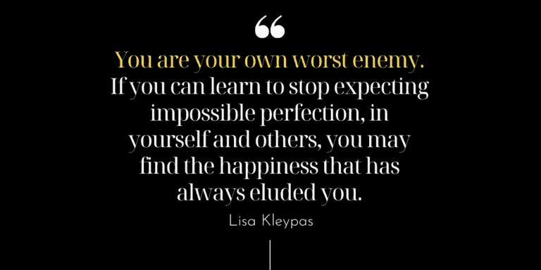 You Are Your Own Worst Enemy Quotes