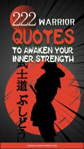 222 Warrior Quotes to Inspire You to Keep Fighting