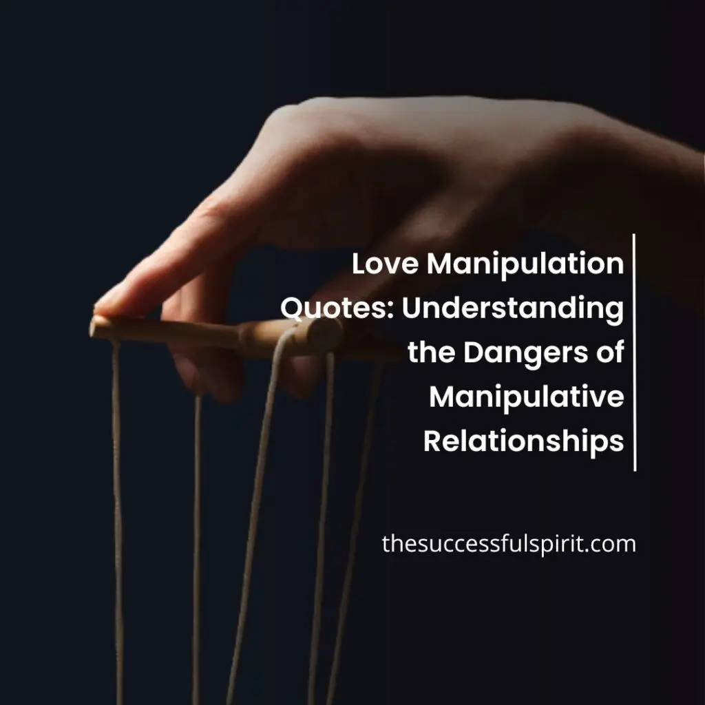 The Power Of Manipulation Quotes To Protect Yourself