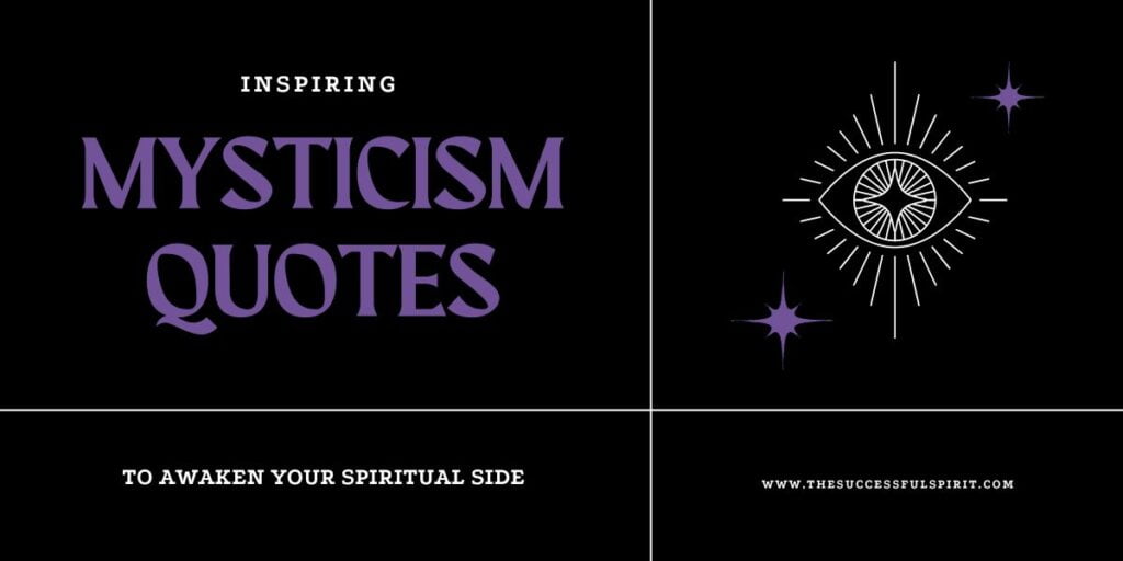 Inspiring Mysticism Quotes to Awaken Your Spiritual Side