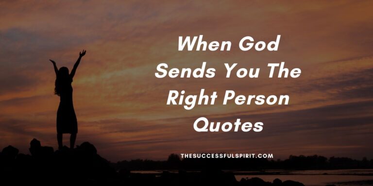 When God Sends You The Right Person Quotes