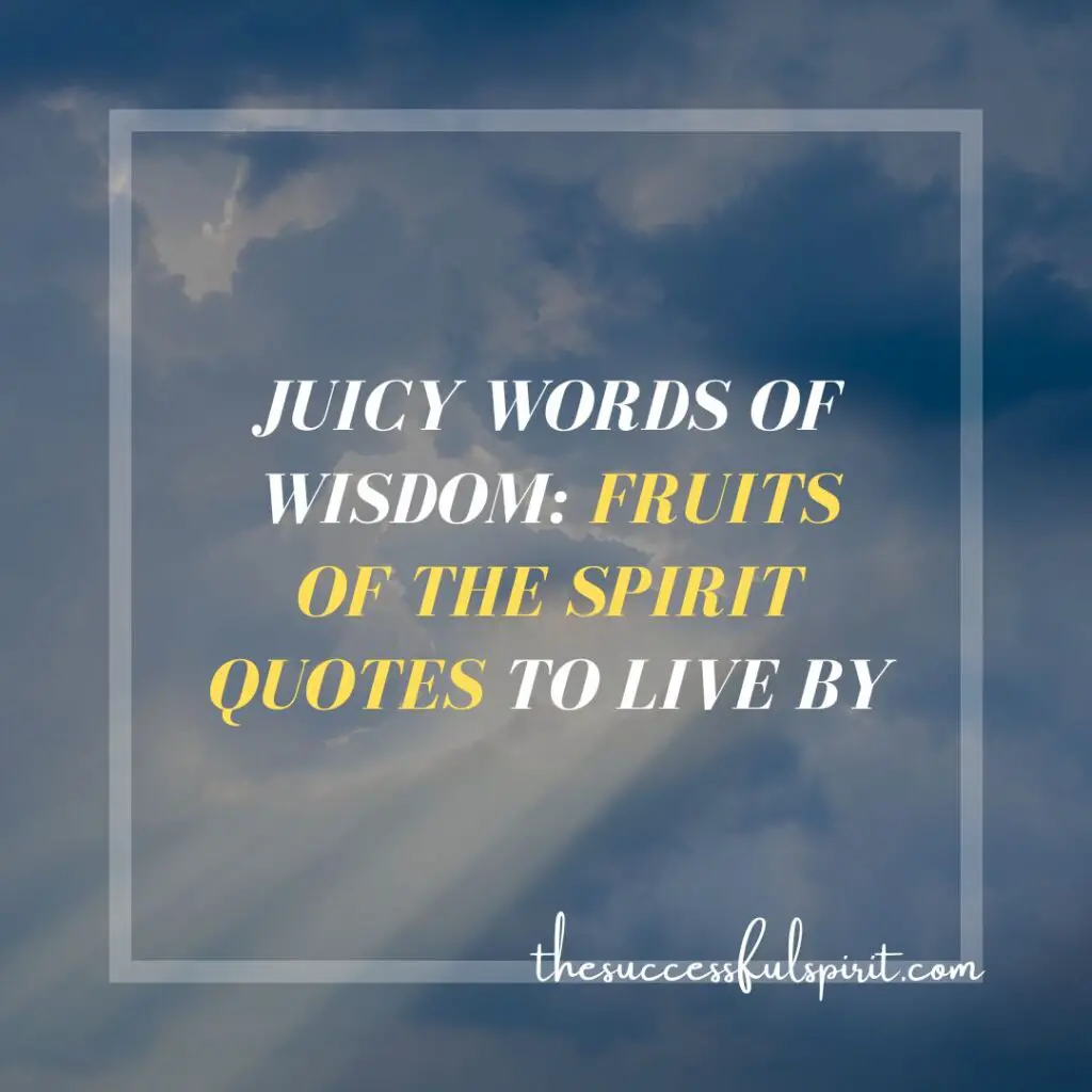 Fruits-of-the-spirit-quotes