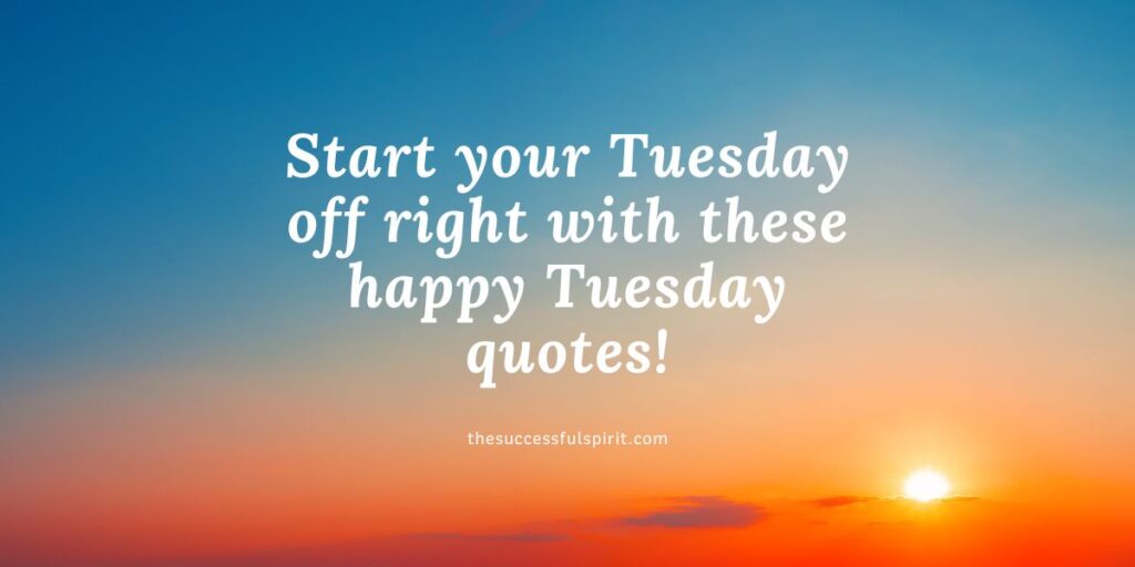 Happy-Tuesday-Quotes