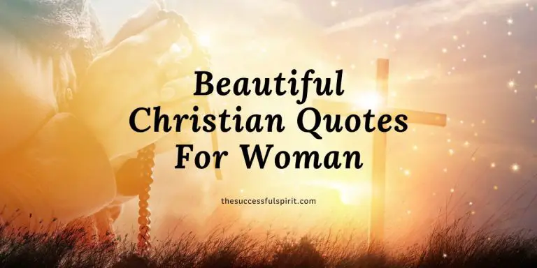 50 Beautiful Christian Quotes For Woman