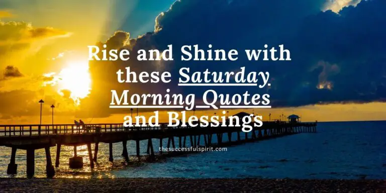 Inspirational Saturday Morning Quotes
