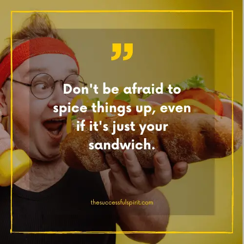 202 Delicious Sandwiches Quotes to Satisfy Your Hunger for Inspiration